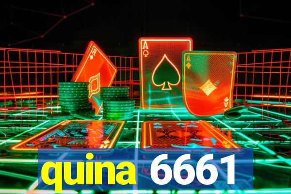 quina 6661